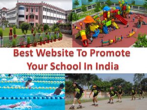 Best Website to Promote Your School in India