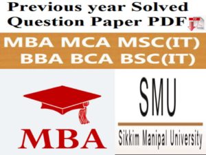 Free Download SMU MBA Previous Years Papers In PDF