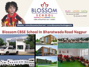 Blossom School One of the Best CBSE School In Bharatwada Road Nagpur